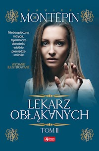 Lekarz obłąkanych. Tom II - de Montépin Xavier - ebook