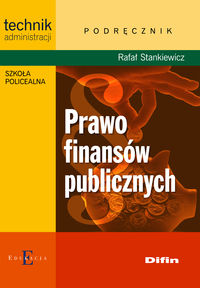 Prawo finansów publicznych Podręcznik - Rafał Stankiewicz - książka