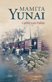 Mamita Yunai - Carlos Luis Fallas - ebook