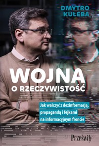 Wojna o rzeczywistość - Kuleba Dmytro - książka