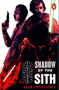 Star Wars Shadow of the Sith - Christopher Adam - książka