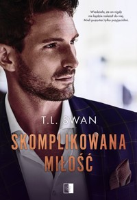 Skomplikowana miłość - T.L. Swan - ebook + audiobook + książka