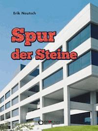 Spur der Steine - Erik Neutsch - ebook