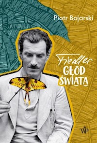 Fiedler Głód świata - Piotr Bojarski - książka