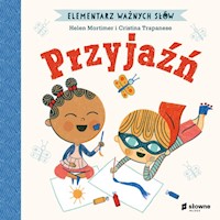 Elementarz Ważnych Słów Przyjaźń - Mortimer Helen - książka