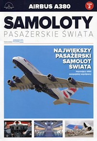 Samoloty pasażerskie świata Tom 2 Airbus A380 - - książka