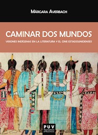 Caminar dos mundos - Márgara Noemí Averbach - ebook