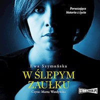 W ślepym zaułku - Ewa Szymańska - audiobook + książka