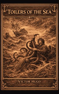 Toilers of the Sea - Victor Hugo - ebook