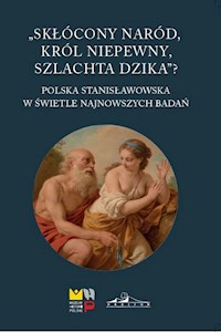 Skłócony naród król niepewny szlachta dzika? -  - książka