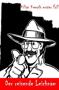 Der reisende Leichnam - Carola Käpernick - ebook