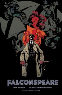 Falconspeare - Johnson-Cadwell Warwick, Mignola Mike - książka