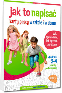 Jak to napisać. Karty pracy w szkole i w domu -  - książka