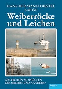 Weiberröcke und Leichen - Hans-Hermann Diestel - ebook