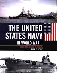 The United States Navy in World War II - Stille Mark - książka