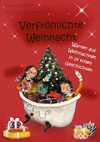 Verfröhlichte Weihnacht - Verena Herleth - ebook