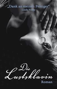 Die Lustsklavin - Linda Freese - ebook