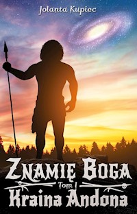 Znamię Boga Tom 1 Kraina Andona - Kupiec Jolanta - książka