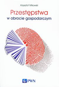 Przestępstwa w obrocie gospodarczym - Nitkowski Krzysztof - książka