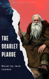 The Scarlet Plague - Jack London - ebook
