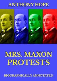 Mrs Maxon Protests - Hope Anthony - ebook