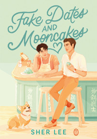 Fake Dates and Mooncakes - Sher Lee - ebook