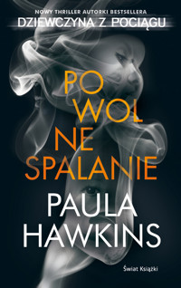 Powolne spalanie (wydanie pocketowe) - Paula Hawkins - książka