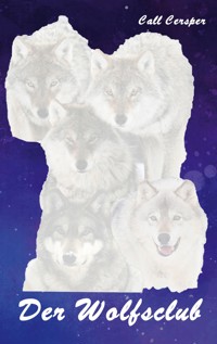 Der Wolfsclub - Call Cersper - ebook