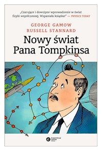 Nowy świat pana Tompkinsa - Gamov George, Stannard Russell - książka