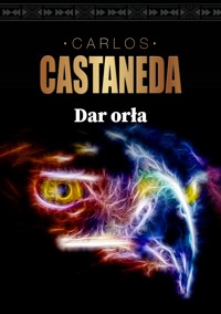 Dar orła - Carlos Castaneda - książka