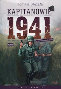 Kapitanowie 1941 Tom Kryptonim Ubezpieczalnia - Tomasz Stężała - książka