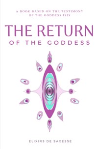 The Return of the Goddess - Elixirs de Sagesse - ebook