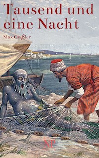 Tausend und eine Nacht - Max Geißler - ebook
