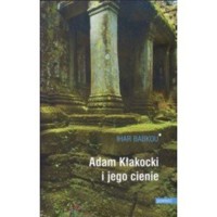 Adam Kłokocki i jego cienie - Ihar Babkou - książka