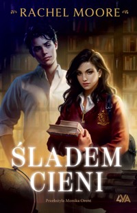Śladem cieni - Rachel Moore - ebook + książka