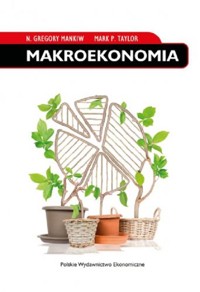 Makroekonomia - Mankiw Gregory N., Taylor Mark P. - książka