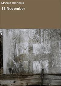 13.November - Monika Brenneis - ebook