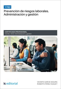 1782. Prevención de riesgos laborales. Administración y gestión - Vicente García Segura - ebook