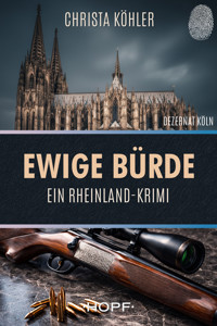Ewige Bürde - Christa Köhler - ebook