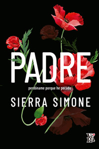 Padre, perdóname porque he pecado - Sierra Simone - ebook