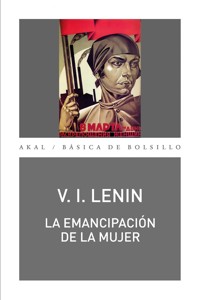 La emancipación de la mujer - Vladimir Illich Lenin - ebook