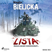 Lista. Historia zbrodni niedoskonałych - Bielicka Magda - audiobook