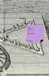 La rabia - Pedro Calderon de la Barca - ebook