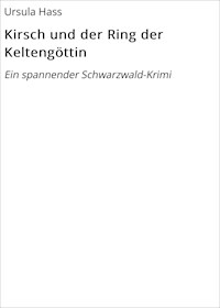 Kirsch und der Ring der Keltengöttin - Ursula Hass - ebook