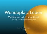 Wendeplatz Leben - Miriam Bruderer - ebook