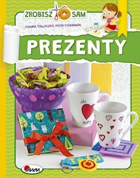 Prezenty Zrobisz to sam - Kłos Ewa Tołłoczko Joanna - książka
