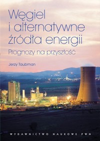 Węgiel i alternatywne źródła energii - Taubman Jerzy - książka