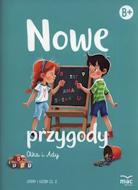 Nowe przygody Olka i Ady. Litery i liczby część 2 -  - książka
