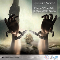 PRZEZNACZENIE JEANA MORÉNASA - Juliusz Verne - audiobook