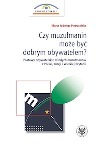 Czy muzułmanin może być dobrym obywatelem? - Pietrusińska Marta Jadwiga - książka